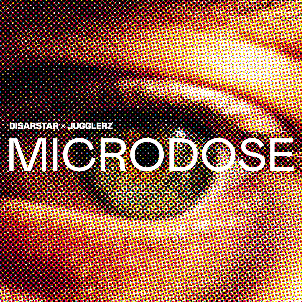 Disarstar & Jugglerz - Microdose EP | Music Tracker